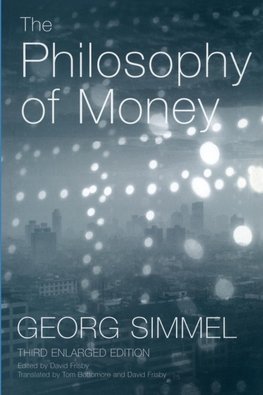 The Philosophy of Money