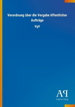 Verordnung über die Vergabe öffentlicher Aufträge