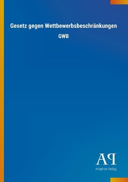 Gesetz gegen Wettbewerbsbeschränkungen