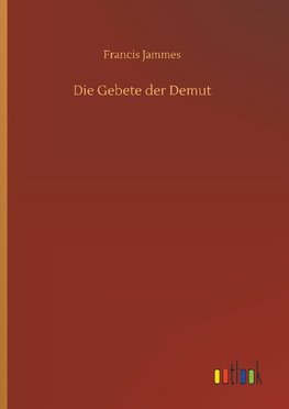 Die Gebete der Demut