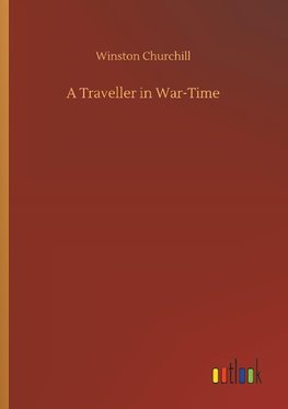 A Traveller in War-Time