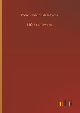 Life is a Dream