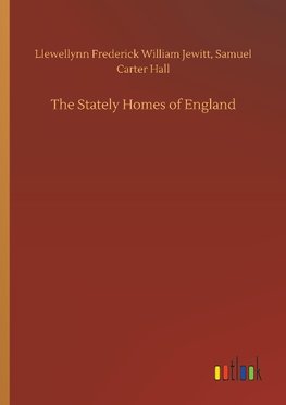 The Stately Homes of England