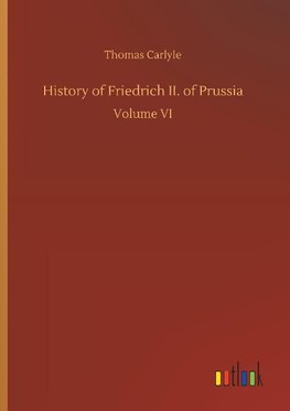 History of Friedrich II. of Prussia