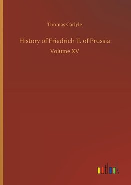 History of Friedrich II. of Prussia