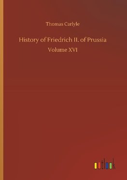 History of Friedrich II. of Prussia