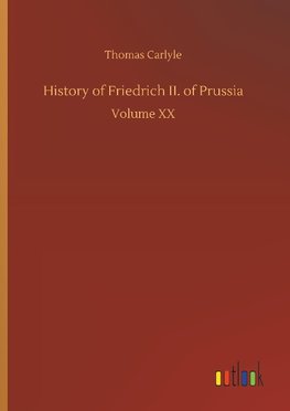 History of Friedrich II. of Prussia