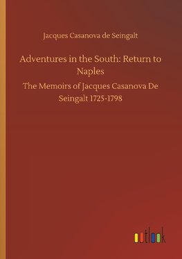 Adventures in the South: Return to Naples