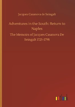 Adventures in the South: Return to Naples