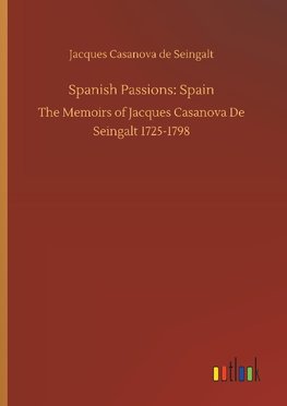 Spanish Passions: Spain