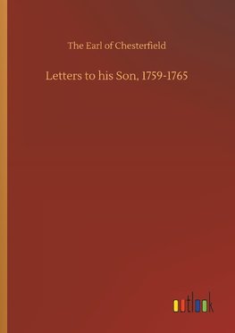 Letters to his Son, 1759-1765