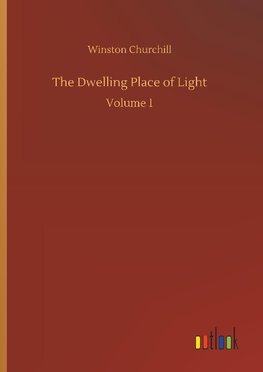 The Dwelling Place of Light