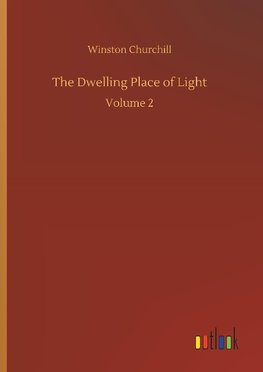 The Dwelling Place of Light