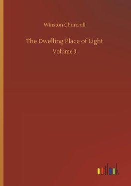 The Dwelling Place of Light