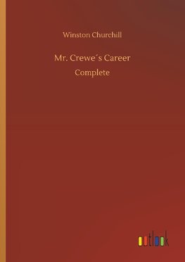 Mr. Crewe´s Career