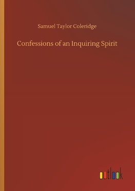 Confessions of an Inquiring Spirit