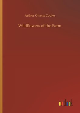 Wildflowers of the Farm