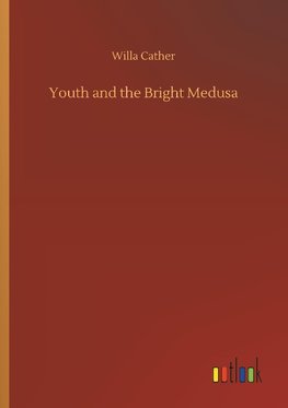 Youth and the Bright Medusa