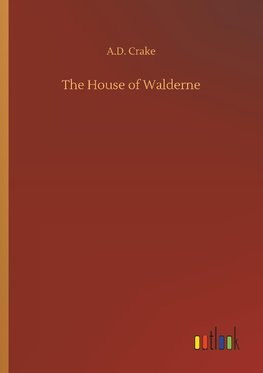 The House of Walderne