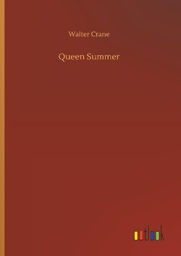 Queen Summer