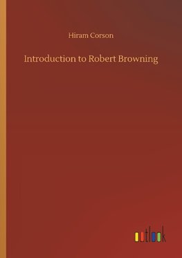 Introduction to Robert Browning