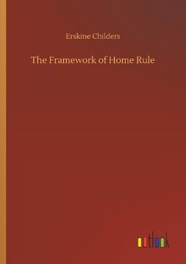 The Framework of Home Rule