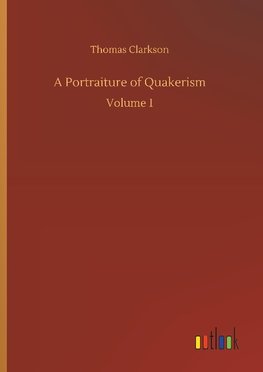 A Portraiture of Quakerism