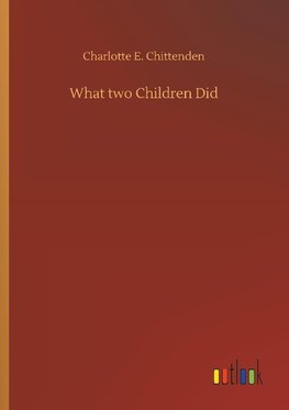 What two Children Did