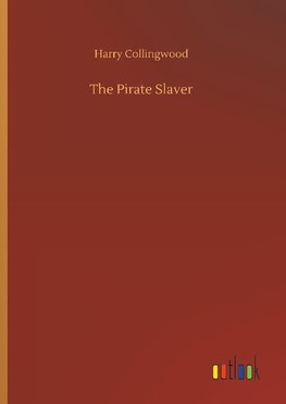 The Pirate Slaver