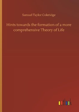 Hints towards the formation of a more comprehensive Theory of Life