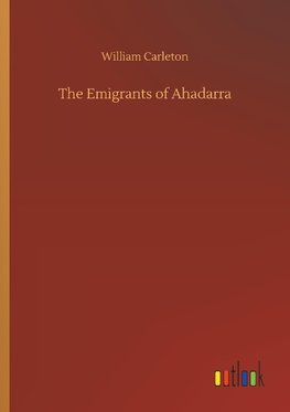 The Emigrants of Ahadarra