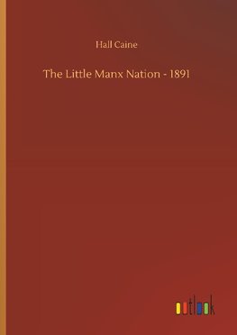 The Little Manx Nation - 1891