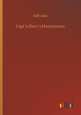 Capt´n Davy´s Honeymoon