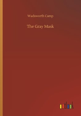 The Gray Mask