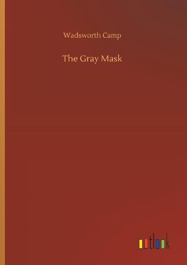 The Gray Mask