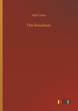 The Bondman