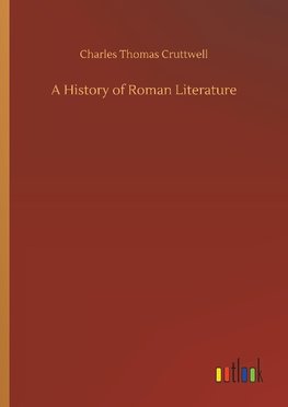 A History of Roman Literature