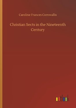 Christian Sects in the Nineteenth Century