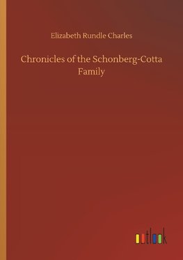 Chronicles of the Schonberg-Cotta Family