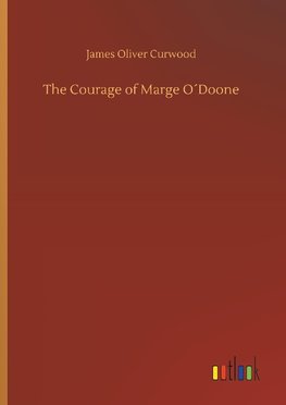 The Courage of Marge O´Doone