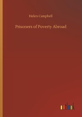 Prisoners of Poverty Abroad