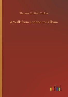 A Walk from London to Fulham