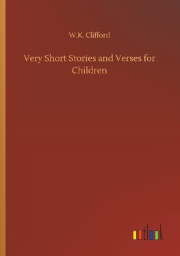 Very Short Stories and Verses for Children