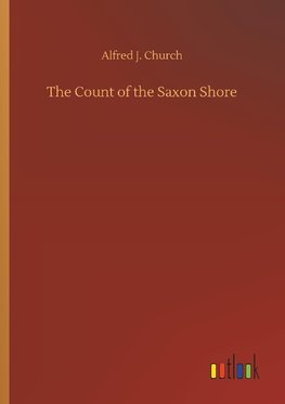 The Count of the Saxon Shore