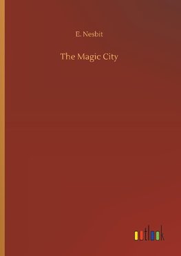 The Magic City