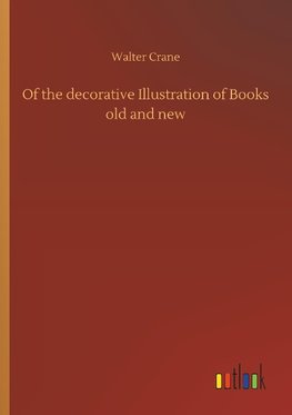 Of the decorative Illustration of Books old and new