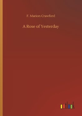 A Rose of Yesterday