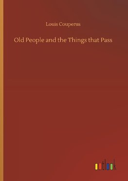 Old People and the Things that Pass