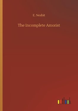 The Incomplete Amorist