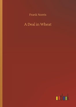 A Deal in Wheat